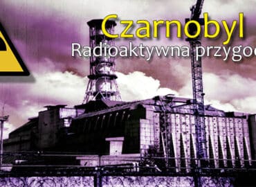 Czarnobyl Radioaktywna Wyprawa 4x4