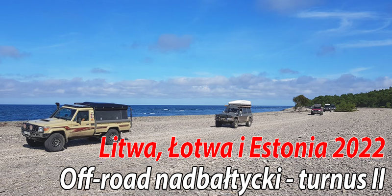 Litwa, Łotwa i Estonia 4x4 -2022---banner-wyprawy---turnus-2