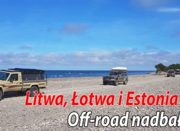 Litwa Łotwa i Estonia 4x4